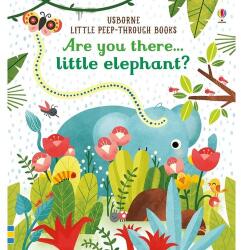 Are you there Little Elephant? (ISBN: 9781474936781)