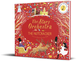Story Orchestra: The Nutcracker - Jessica Courtney-Tickle (ISBN: 9781786030689)