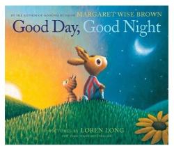 Good Day, Good Night - Margaret Wise Brown (ISBN: 9780008261207)