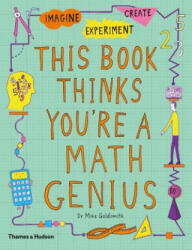 This Book Thinks You're a Maths Genius - Mike Goldsmith, Harriet Russell (ISBN: 9780500651179)