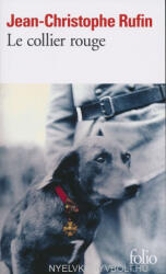 Jean-Christophe Rufin: Jean-Christophe Rufin: Le collier rouge (ISBN: 9782070462971)