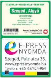 Szeged térkép, Szeged várostérkép , Szeged és Algyő térkép Térképház (ISBN: 9789633421055)
