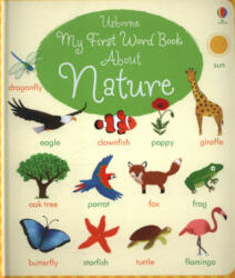 My First Word Book About Nature - NOT KNOWN (ISBN: 9781474924498)