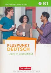 Dr. Friederike Jin, ? Dr. Joachim Schote: Pluspunkt Deutsch - Leben in Deutschland - Allgemeine Ausgabe: B1: Gesamtband - Arbeitsbuch mit CDs und Lösungsbeileger (ISBN: 9783061205577)