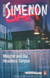 Maigret and the Headless Corpse (ISBN: 9780241297261)