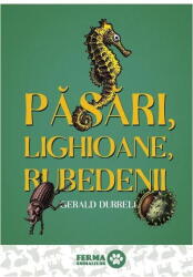 Pasari, Lighioane, Rubedenii (ISBN: 9786067105117)
