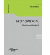 Drept comercial. Editia a 3-a revizuita si adaugita - Vasile Nemes (ISBN: 9786062709358)