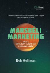 Marsbéli Marketing (ISBN: 9786150007854)