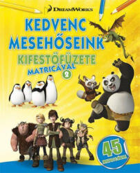 Dreamworks - Kedvenc mesehőseink kifestőfüzete matricákkal 2. *RJM Hungary* /KÖNYV/ (2018)