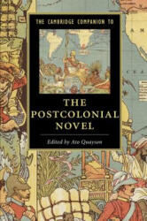 Cambridge Companion to the Postcolonial Novel - Ato Quayson (ISBN: 9781107588059)