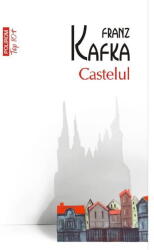 Castelul - Franz Kafka (ISBN: 9789734671731)