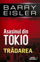 Asasinul din Tokio. Tradarea (ISBN: 9786069100639)