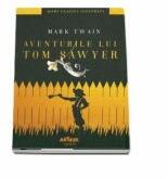 Aventurile lui Tom Sawyer. Mari Clasici Ilustrati - Mark Twain (ISBN: 9786067882797)