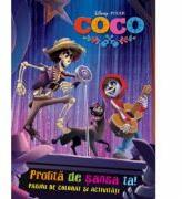 Coco. Profita de sansa ta! Pagini de colorat si activitati - Disney (ISBN: 9786063322891)