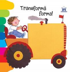 Transformă forma! (ISBN: 9786066835053)