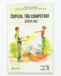 COPILUL TAU COMPETENT (ISBN: 9786067710908)