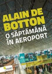 O săptămână în aeroport (ISBN: 9786068642956)