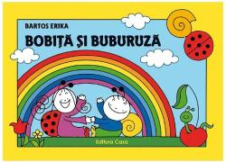 Bobiţă şi Buburuză (ISBN: 9786067870381)