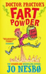 Jo Nesbo: Doctor Proctor's Fart Powder (ISBN: 9781471171321)