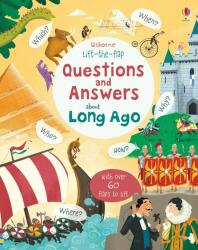 Lift-the-flap Questions and Answers about Long Ago (ISBN: 9781474933797)