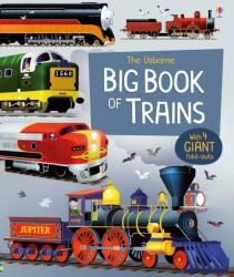 Big Book of Trains - Megan Cullis, Gabriele Antonini (ISBN: 9781474941792)