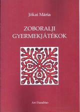 Zoboralji gyermekjátékok (ISBN: 9788089856077)