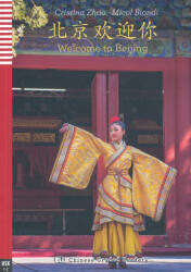 WELCOME TO BEIJING - letölhető hangoskönyvvel (ISBN: 9788853624567)