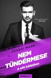 Csabai Márk - Nem tündérmese (2018)