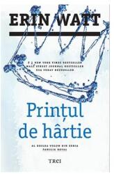 Printul de hartie. Al doilea volum din seria Familia Royal - Erin Watt (ISBN: 9786064003119)