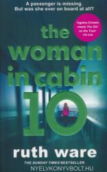 Woman in Cabin 10 - Ruth Ware (ISBN: 9781784706111)