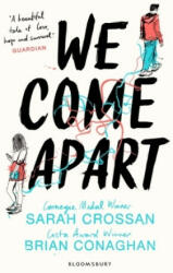 We Come Apart - Sarah Crossan, Brian Conaghan (0000)