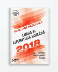 EVALUARE NATIONALA 2018 - LIMBA SI LITERATURA ROMANA (ISBN: 9786067931846)