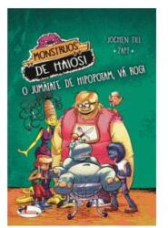 Monstruos de haios. O jumătate de hipopotam, vă rog! (ISBN: 9786067066401)
