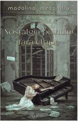Nostalgia pianului fără clape (ISBN: 9786069420690)