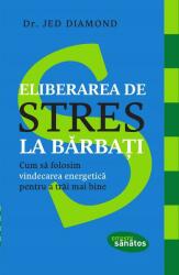 Eliberarea de stres la bărbați (ISBN: 9786067890785)