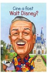 Cine a fost Walt Disney? - Whitney Stewart (ISBN: 9786069780817)