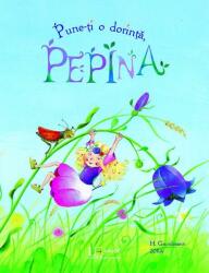 Pune-ți o dorință, Pepina! (ISBN: 9786067044430)