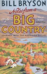 Notes From A Big Country - Bill Bryson (ISBN: 9781784161842)