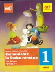 Comunicare în limba română. Fișe de lucru pentru Clasa I, Partea a II-a (ISBN: 9786068954202)
