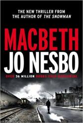 Macbeth - Jo Nesbo (ISBN: 9781781090268)
