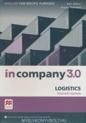 In Company 3.0 ESP Logistics Teacher's Edition - John Allison (ISBN: 9781786328885)