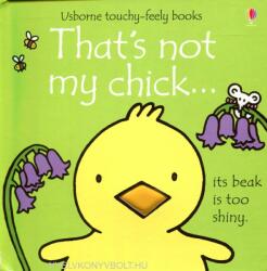 That's not my chick. . . (ISBN: 9781474942959)