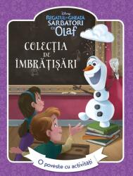 Regatul de gheata, sarbatori cu Olaf - Colectia de imbratisari (ISBN: 9786063323041)