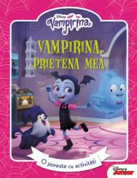 Vampirina, prietena mea (ISBN: 9786063323010)