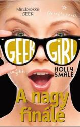 Geek Girl - A nagy finálé (2018)