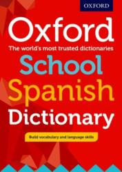 Oxford School Spanish Dictionary (ISBN: 9780198407997)