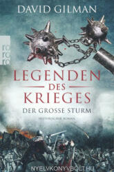 David Gilman: David Gilman: Legenden des Krieges - Der große Sturm (ISBN: 9783499291005)