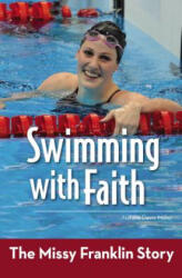 Swimming with Faith - Natalie Davis Miller (ISBN: 9780310747079)