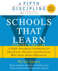 Schools That Learn - Peter Senge, Nelda Cambron-McCabe, Timothy Lucas, Bryan Smith, Janis Dutton (ISBN: 9780385518222)