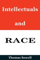 Intellectuals and Race (ISBN: 9780465058723)